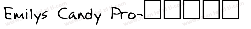 Emilys Candy Pro字体转换